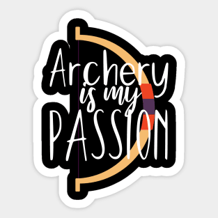 Archery is my passion Sticker